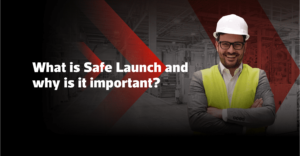 What is Safe Launch and why is it important?