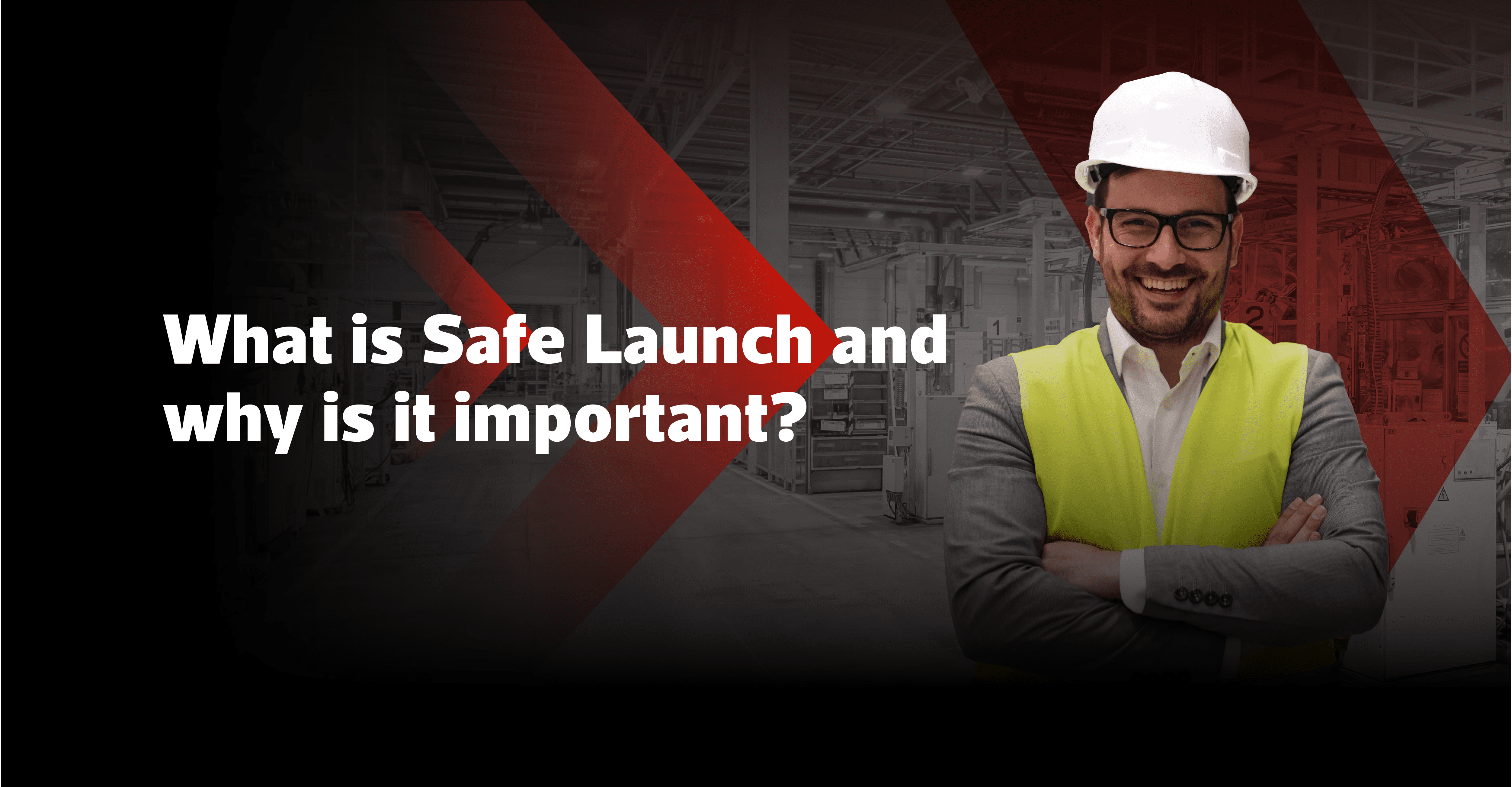 What is Safe Launch and why is it important? A&T Sorting